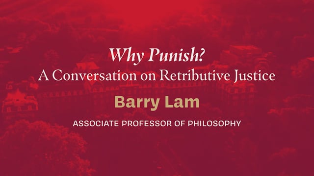 Why Punish? A Conversation on Retributive Justice