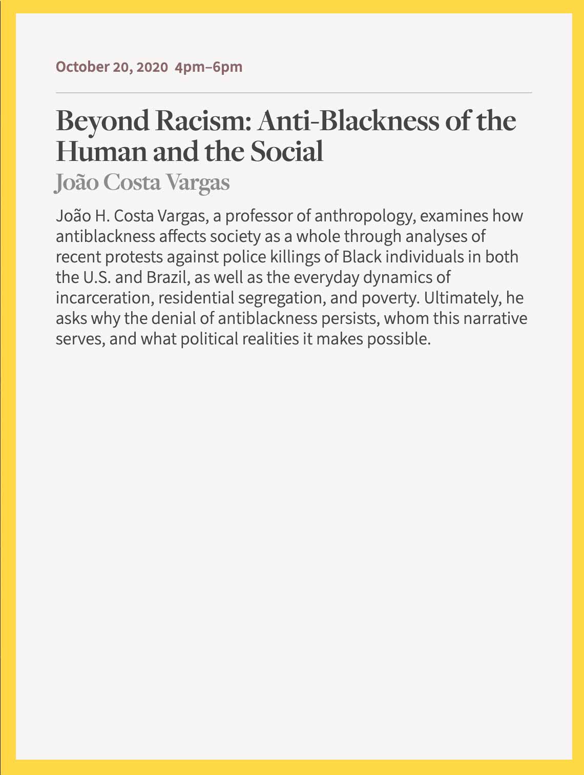 Beyond Racism: Anti-Blackness of the Human and the Social - João Costa Vargas