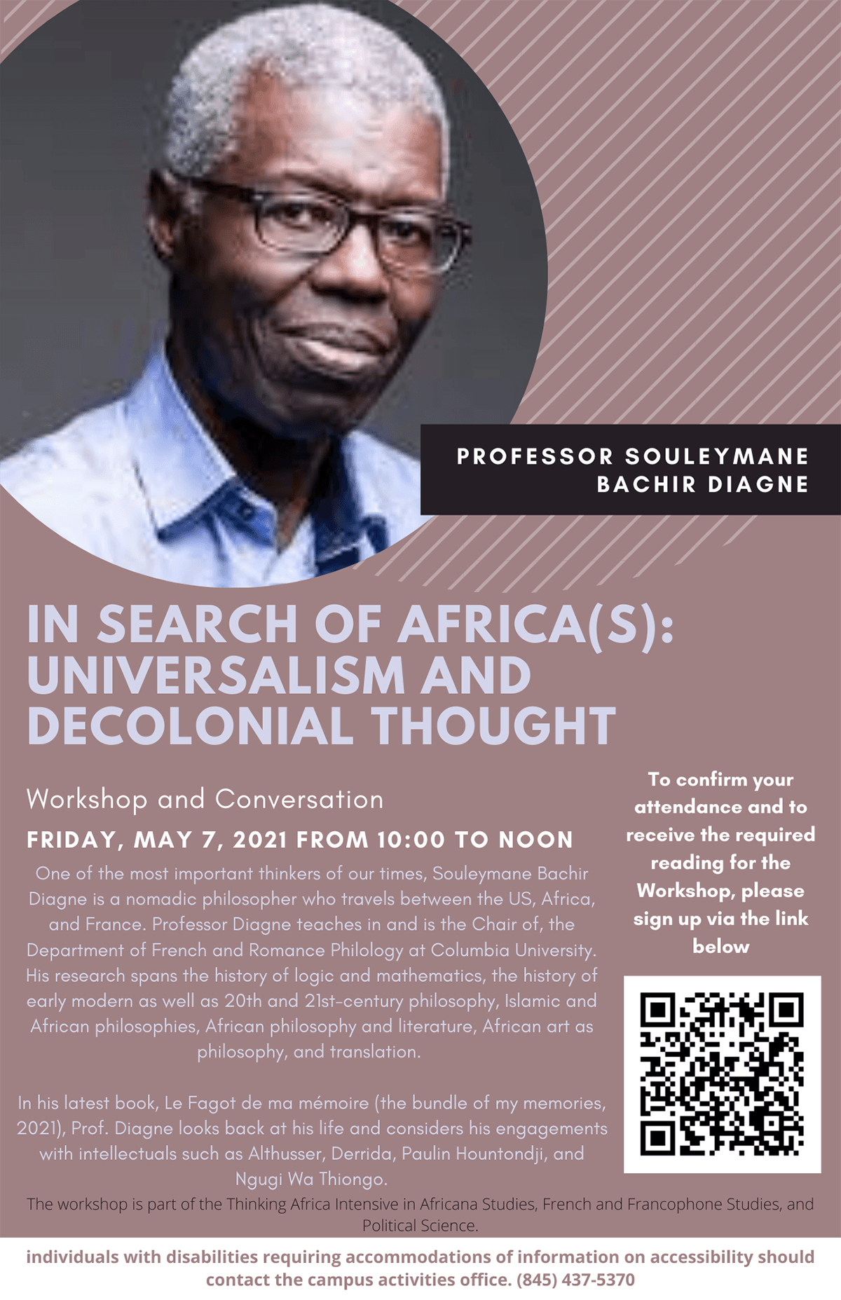 Professor Souleymane Bachir Diagne: “In Search of Africa’s Universalism and Decolonial Thought”. Friday May 7, 2021 from 10 to noon.