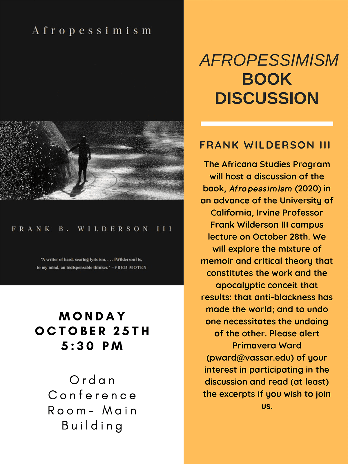 Afropessimism Book Discussion, Frank B. Wilderson III. Monday October 25th 5:30 p.m., Ordan Conference Room, Main Building.