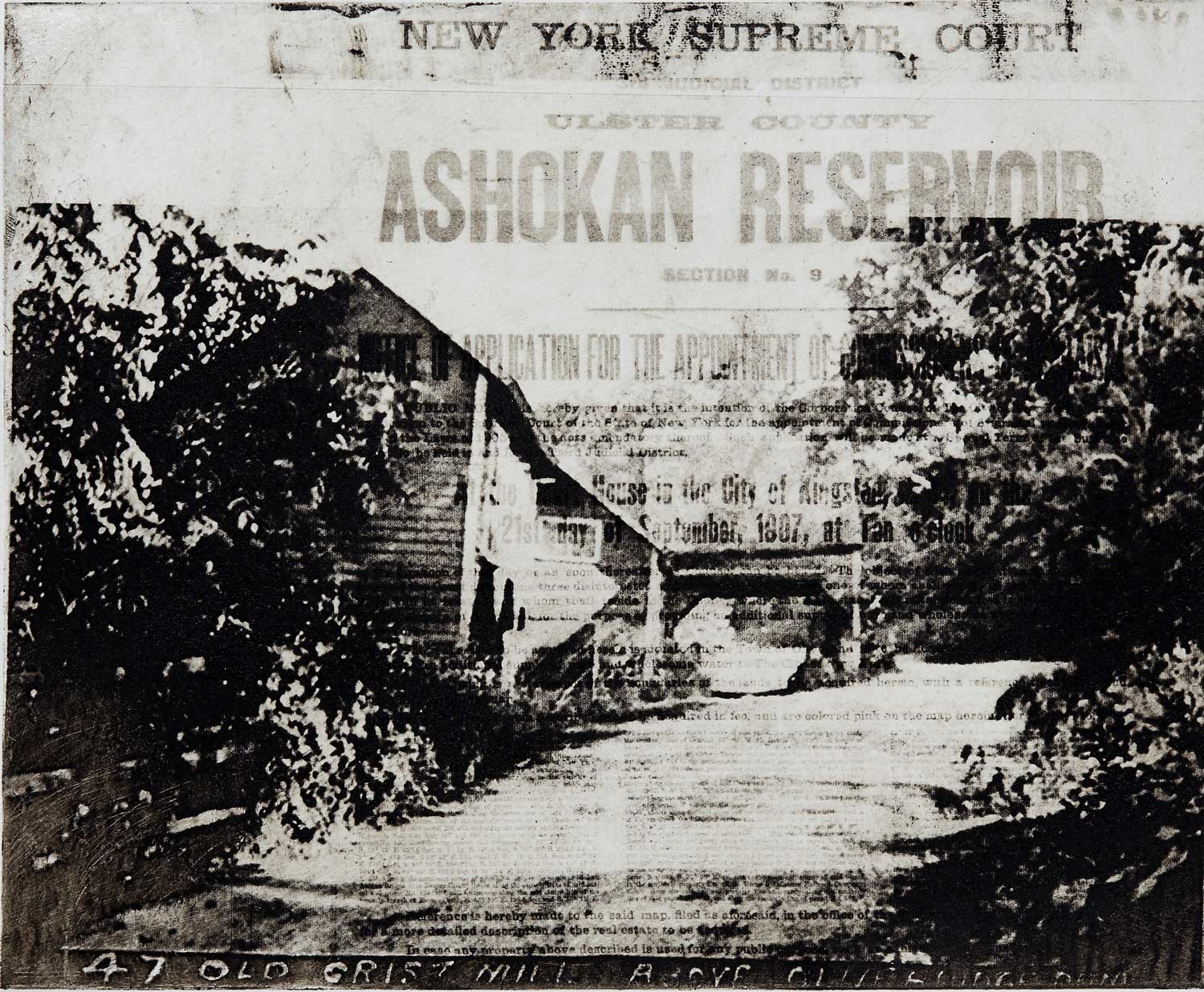Black and white photo collage with an image of an old house and the words: New York Supreme Court and Ashokan Reservoir