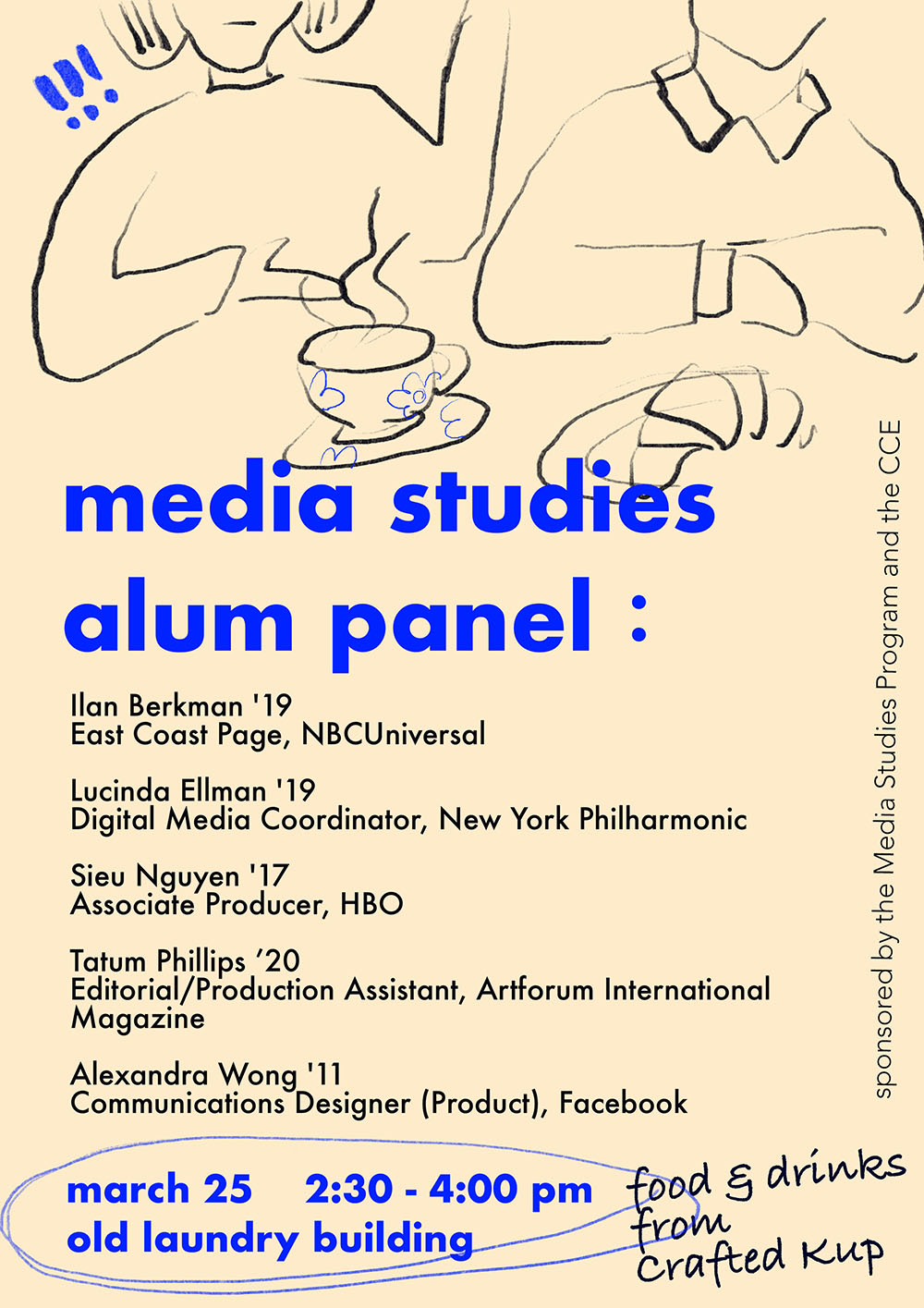 Poster for Media Studies Alum Panel with names of panel, date and time and food & drinks by Crafted Kup