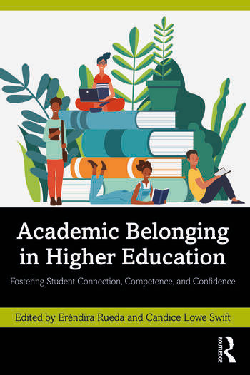 Book cover illustration with books, plants and text that reads: Academic Belonging in Higher Education.