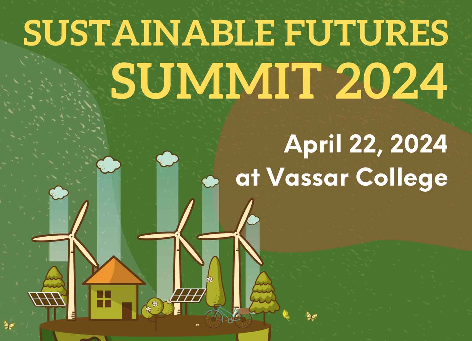 Illustration of a building beneath clouds and among wind turbines with text that reads" Sustainable Futures Summit 2024, April 22, 2024 at Vassar College.