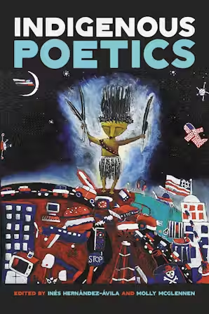 Illustrative book cover with text that reads: Indigenous Poetics.
