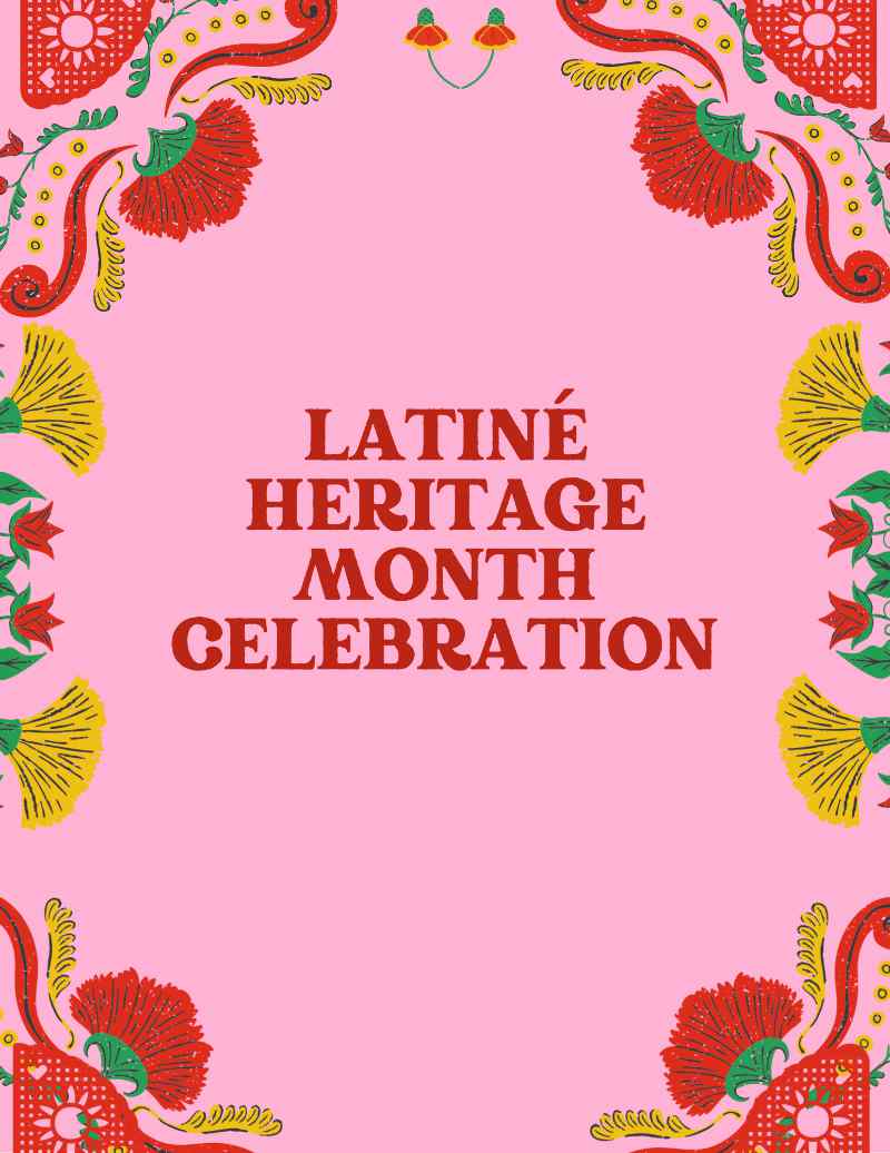 A pink poster with the text "Latin Heritage Month Celebration".