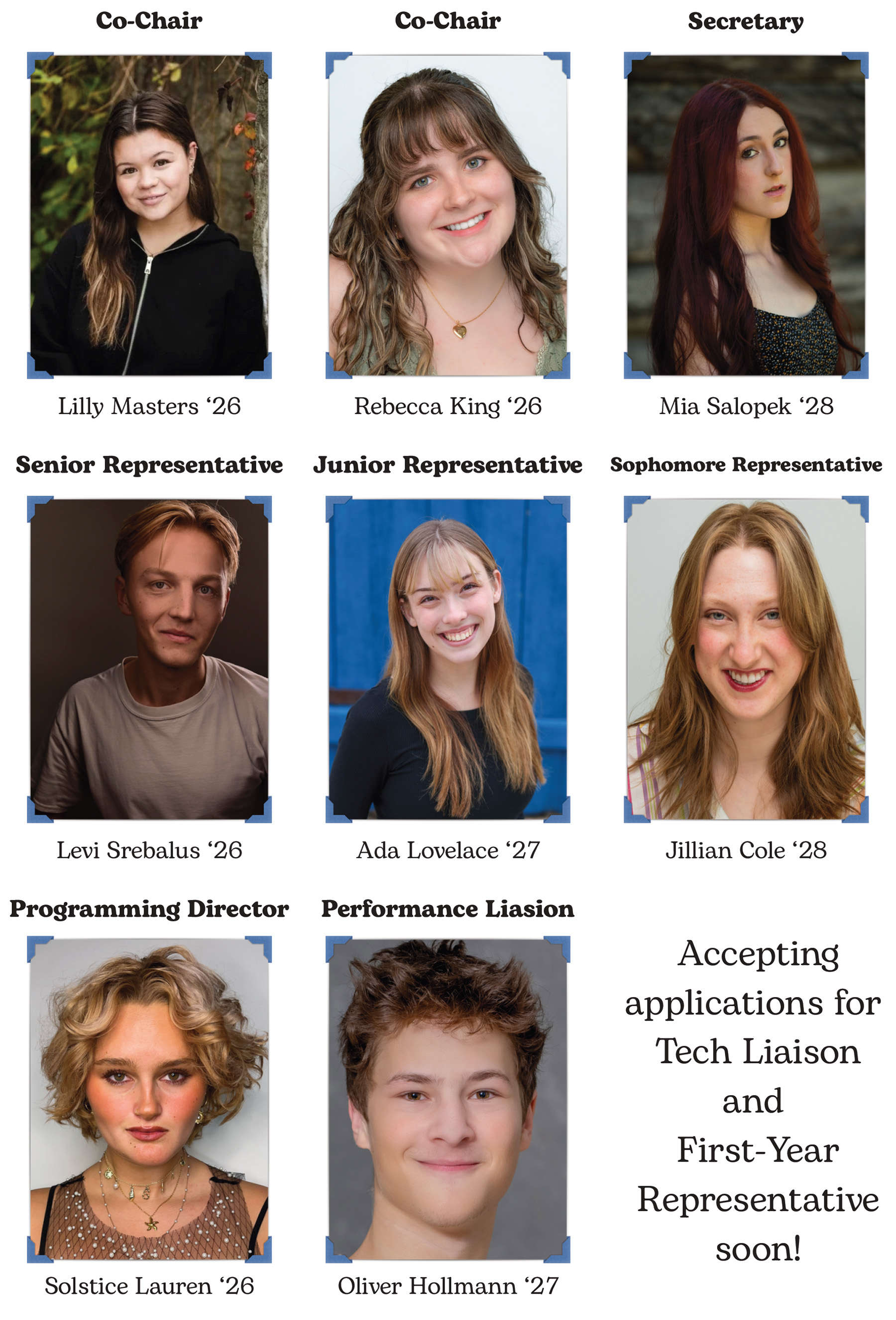 2025–2026 Drama Majors Committee: Co-chairs Lilly Masters ’26 and Rebecca King ’26; Secretary, Mia Salopek ’28; Senior Representative, Levi Srebalus ’26; Junior Representative, Ada Lovelace ’27; Sophomore Representative, Jillian Cole ’28; Programming Director, Solstice Lauren ’26; and Performance Liaison, Oliver Hollmann ’27. Additional copy reads: “Accepting applications for Tech Liaison and First-Year Representative soon!”