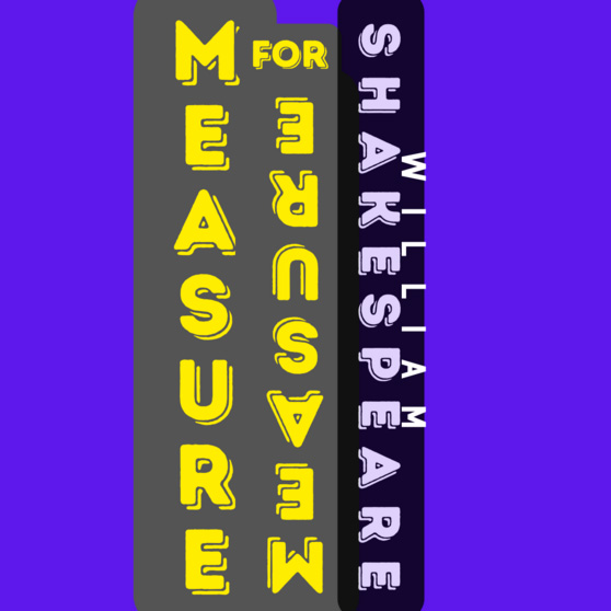 Stylized book cover design with a purple background. The title 'Measure for Measure' is written vertically in large yellow block letters on a gray column, with the word 'for' in smaller yellow text at the top. To the right, on a black column, the author’s name 'William Shakespeare' is written vertically in white block letters.