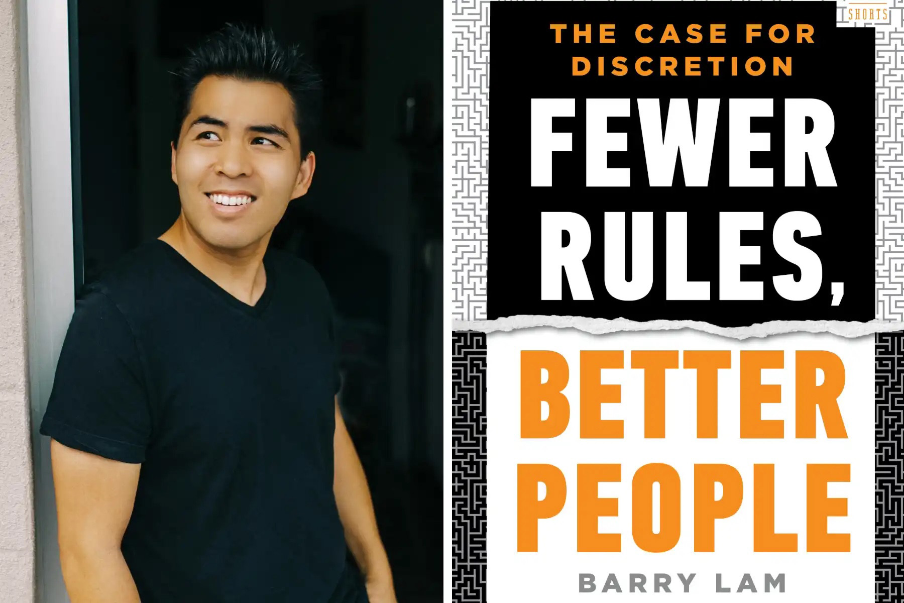 Split image: on the left, a smiling man in a black t-shirt stands by a doorway, looking to the side. On the right, a book cover with bold text reads: 'The Case for Discretion – Fewer Rules, Better People' by Barry Lam.