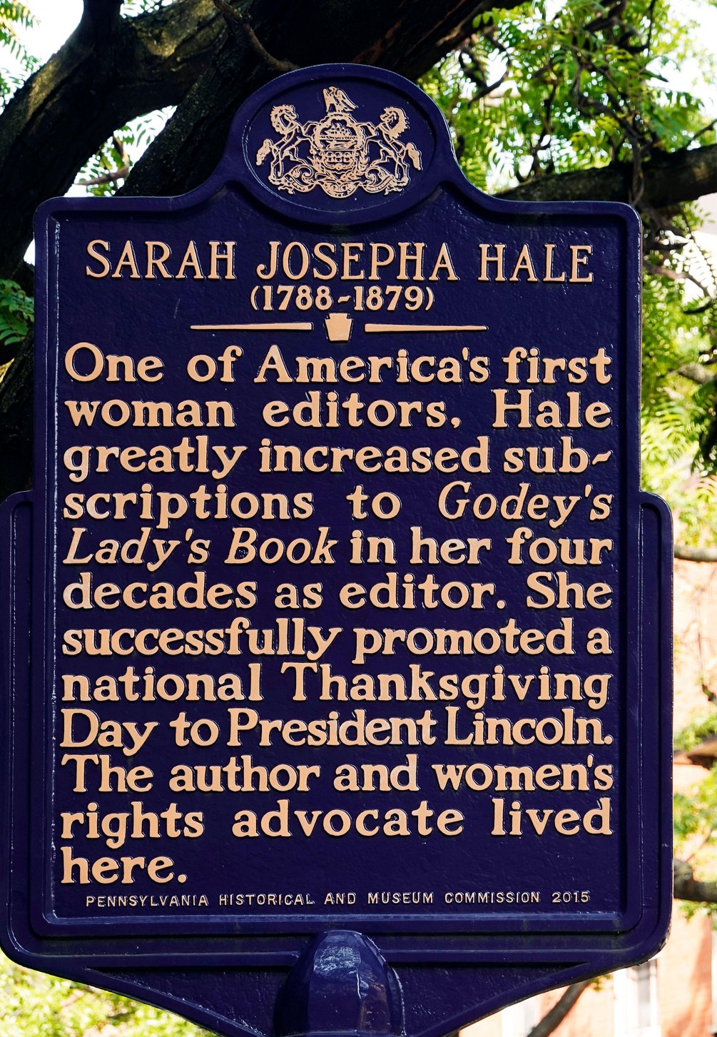 Blue Pennsylvania historical marker for Sarah Josepha Hale (1788–1879), noting their role as one of America’s first editors, longtime editor of Godey’s Lady’s Book, promoter of a national Thanksgiving Day, and an author and women’s rights advocate who lived at this site.