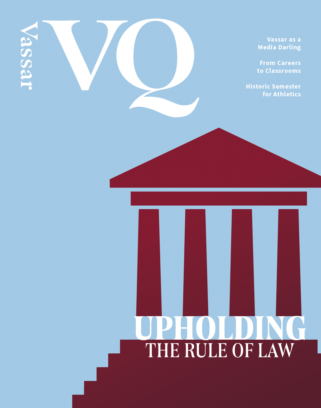 Cover of Vassar Quarterly magazine featuring a stylized red courthouse with columns against a light blue background and the headline “Upholding the Rule of Law.”