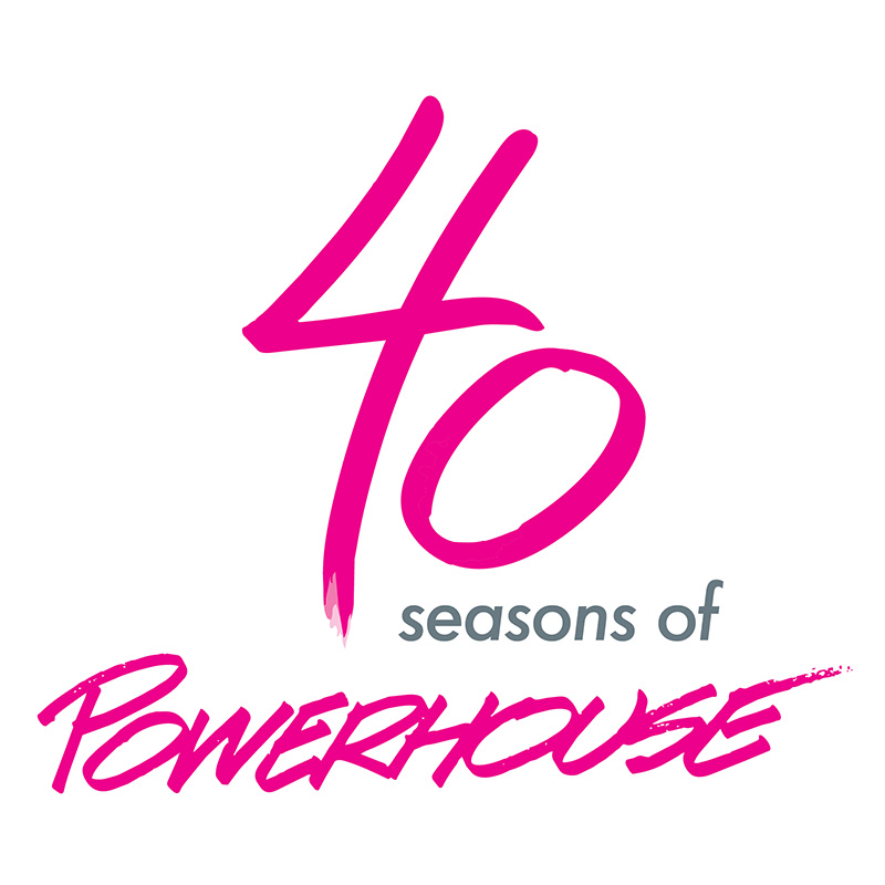 40th anniversary Powerhouse Theater logo featuring a large pink handwritten “40,” the words “seasons of” in gray, and “Powerhouse” in bold pink script on a light gray background.