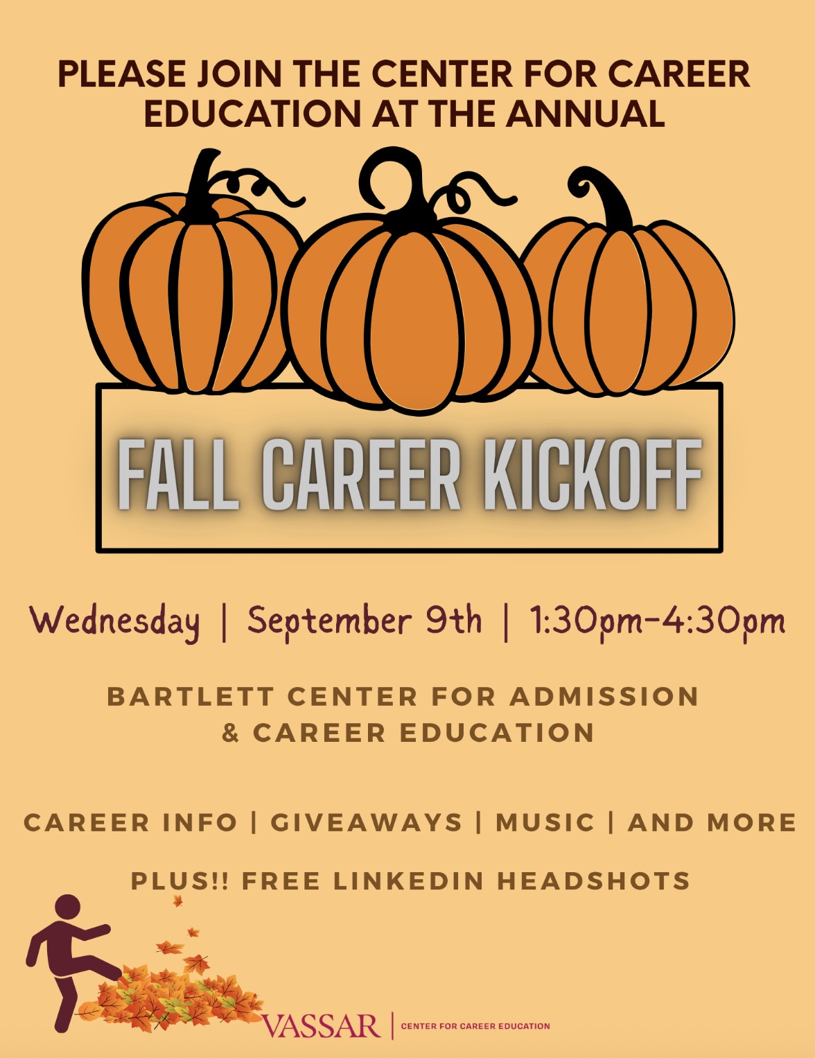 A light orange background features three stylized pumpkins in vibrant orange, each with dark outlines and curling green vines. Bold brown text at the top invites participation in a fall career event, with the title "FALL CAREER KICKOFF" prominently displayed in gray. Below, additional event details, including the date, time, and location, are outlined in a clear format. An illustration of a figure in motion, accompanied by falling leaves, enhances the autumn theme.