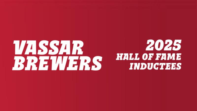 Graphic that reads: Vassar Brewers 2025 Hall of Fame Inductees.