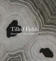 Tilled Fields: Drawings by Harry Roseman cover