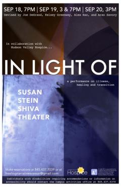In Light Of - A performance on illness, healing and transition.