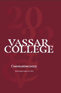 A burgundy poster with "Vassar College: Convocation 2022" printed on it