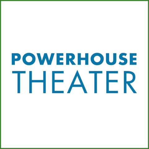 Image with text that reads: Powerhouse Theater