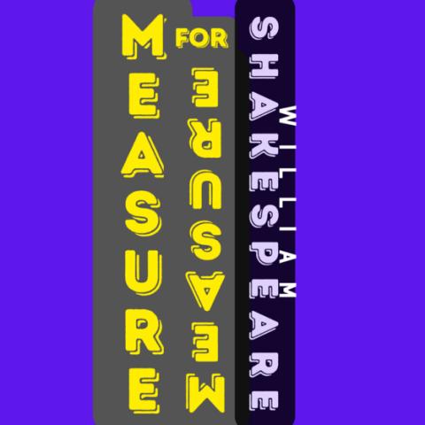 Stylized book cover design with a purple background. The title 'Measure for Measure' is written vertically in large yellow block letters on a gray column, with the word 'for' in smaller yellow text at the top. To the right, on a black column, the author’s name 'William Shakespeare' is written vertically in white block letters.