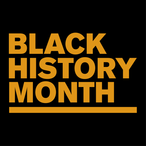 Graphic that reads: Black History Month.