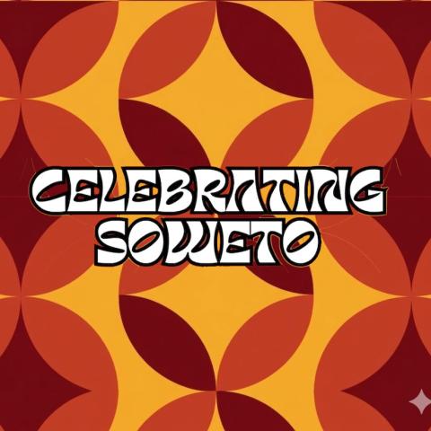 Graphic with geomtric background and text overlay that reads: Celebrating Soweto.