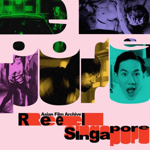 Promotional graphic for the Reel Singapore film festival featuring a collage of colorful film stills in green, purple, yellow, and blue arranged around bold stylized text reading “Asian Film Archive Reel Singapore.”