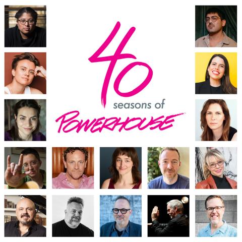 A collage of headshots surrounding a pink “40 seasons of Powerhouse” logo on a light gray background. The image features a grid of theater artists, performers, writers, and directors arranged around the anniversary branding for Powerhouse Theater’s 40th season.